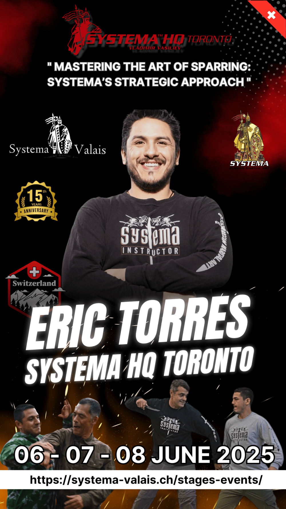 06 - 07 - 08 JUIN 2025 - ERIC TORRES TOP SEMINAR - "Mastering Sparring in Systema: The Art of Fighting"